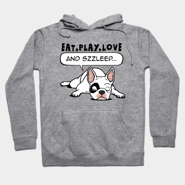 Eat, play, love...and sleep. The French bull is taking his nap Hoodie by Nikki Genee Art